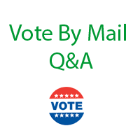 Vote by Mail Q&A